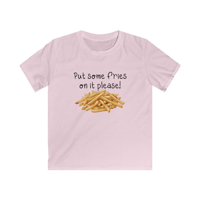 Kids T-Shirt - "Put Some Fries On It Please!" Funny French Fry Graphic Tee